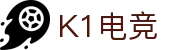K1电竞 - 畅游电竞世界,乐享每一刻